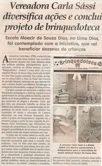 Vereadora Carla Sássi diversifica ações e conclui projeto de brinquedoteca. Jornal Correio da Cidade, 22 dez. 2018 a 28 dez. 2018. 1453ª ed., Caderno Política, p. 6.