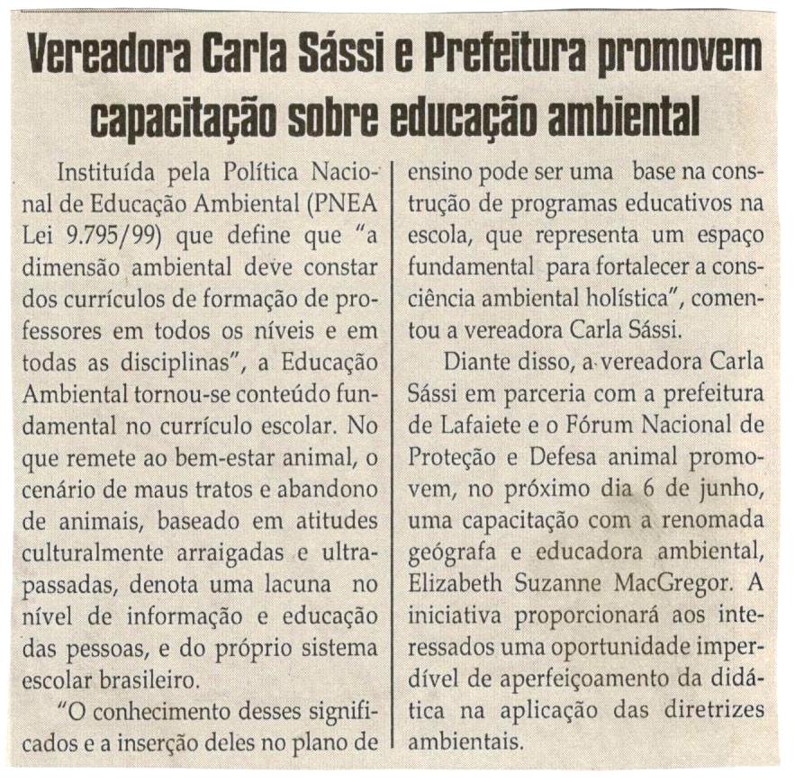 Vereadora Carla Sássi e Prefeitura promovem capacitação sobre educação ambiental. Jornal Correio da Cidade, Conselheiro Lafaiete, 03 jun. 2017 a 09 jun. 2017, 1372ª ed., Caderno Política,p. 6.