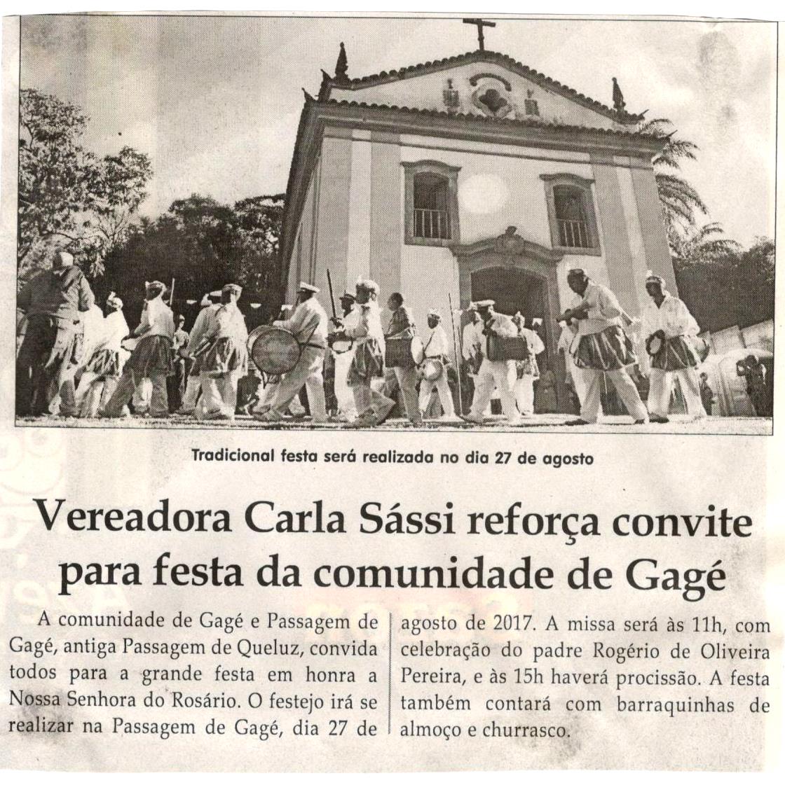 Vereadora Carla Sássi reforça convite para festa da comunidade de Gagé. Jornal Correio da Cidade, Conselheiro Lafaiete, 19 ago. 2017 a 25 ago. 2017, 1383ª ed., Caderno Política, p 6.