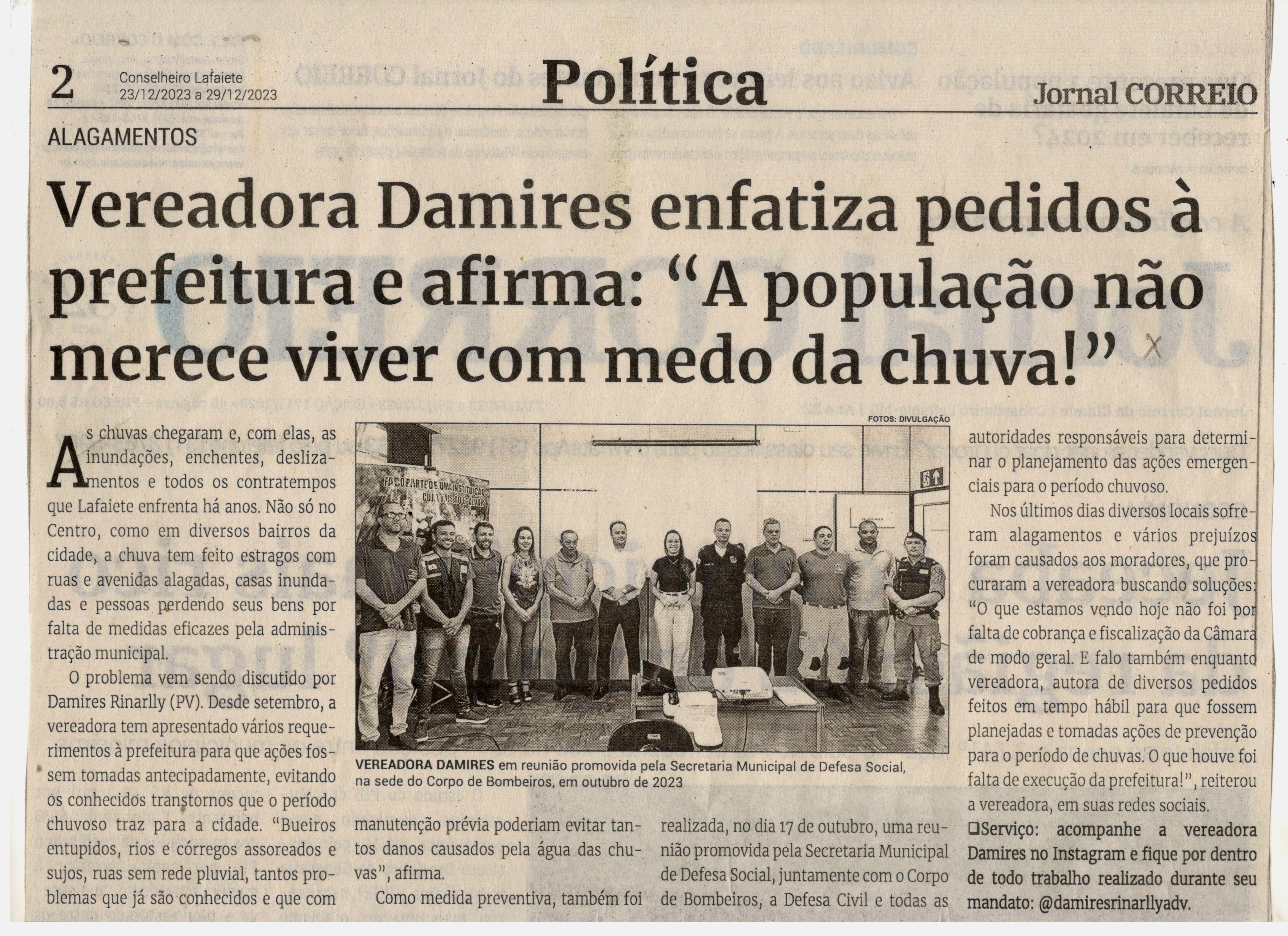 Vereadora Damires enfatiza pedidos à prefeitura e afirma: "A população não merece viver com medo da chuva!". Jornal Correio da Cidade, Conselheiro Lafaiete de 23 a 29 de dez. de 2023, 1711ª ed., Política, p. 02.