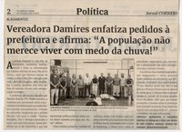 Vereadora Damires enfatiza pedidos à prefeitura e afirma: "A população não merece viver com medo da chuva!". Jornal Correio da Cidade, Conselheiro Lafaiete de 23 a 29 de dez. de 2023, 1711ª ed., Política, p. 02.