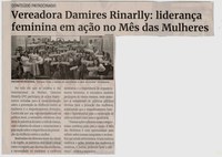 Vereadora Damires Rinarlly: liderança feminina em ação no Mês das Mulheres. Jornal Correio da Cidade, Conselheiro Lafaiete de 06 a 12 de abr. de 2024, 1725ª ed., Política, p. 04.