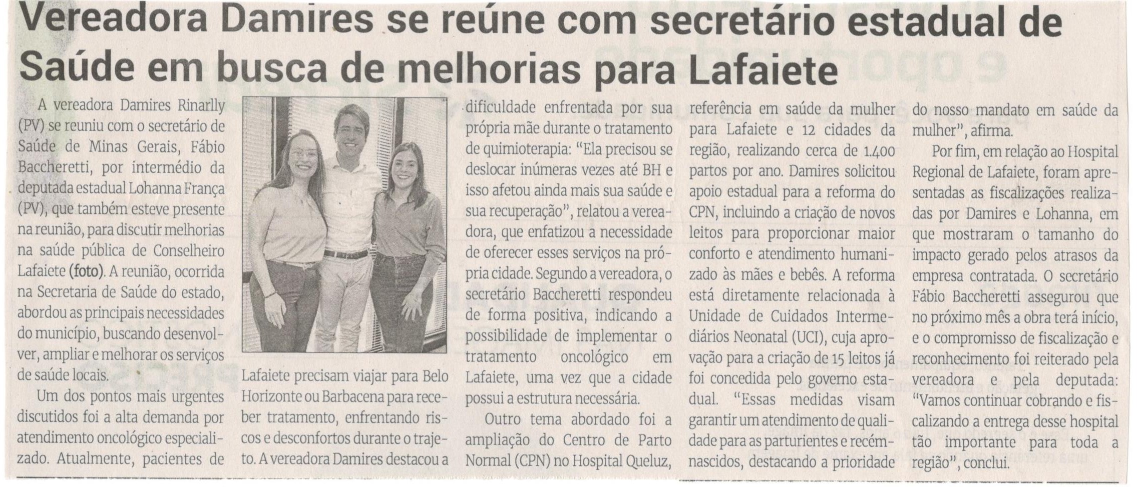 Vereadora Damires se reúne com secretário estadual de Saúde em busca de melhorias para Lafaiete. Jornal Correio da Cidade, Conselheiro Lafaiete, 18 a 24 de mai. 2024, 1731ª ed., Política, p. 4.