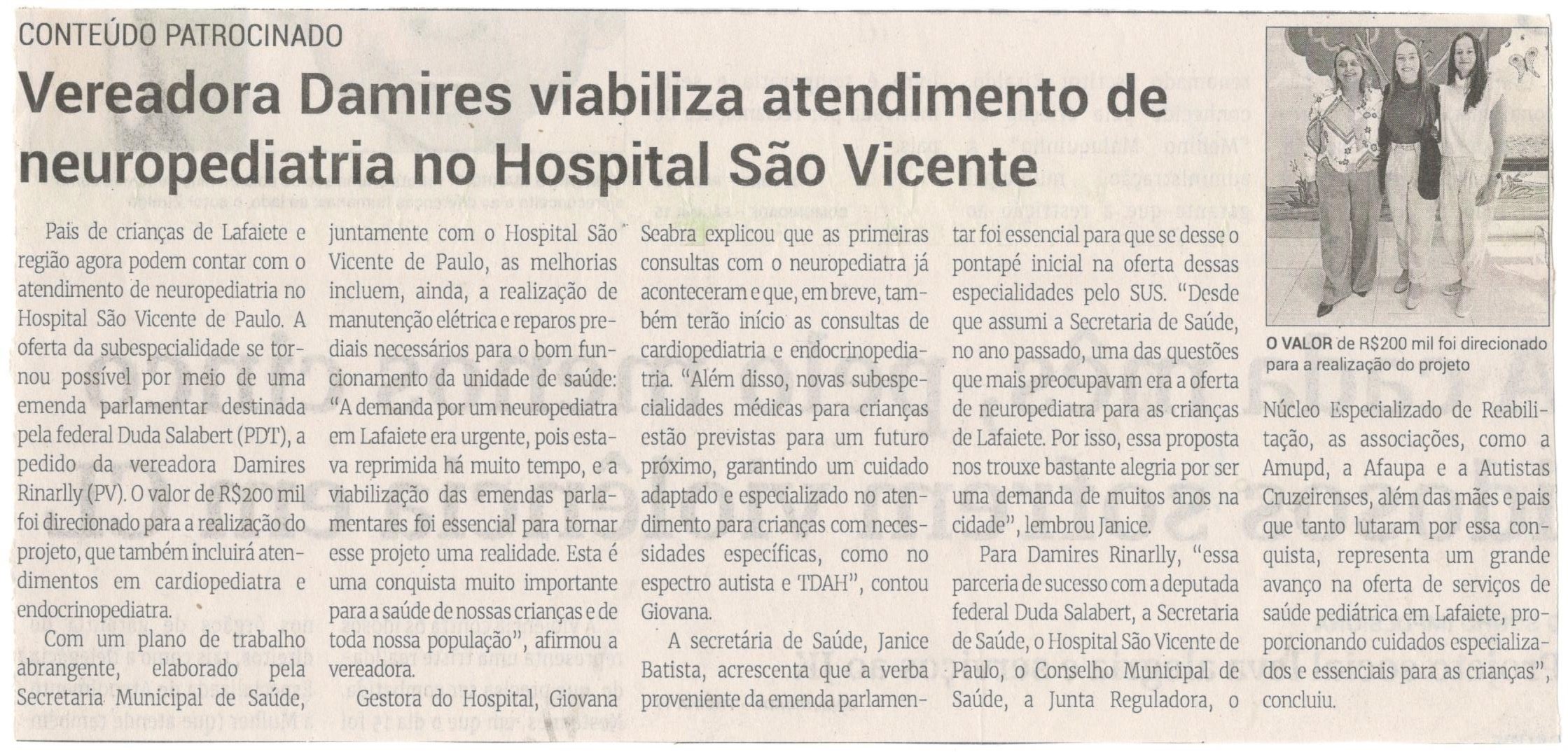 Vereadora Damires viabiliza atendimento de neuropediatria no Hospital São Vicente. Jornal Correio da Cidade, Conselheiro Lafaiete, 22 a 28 de jun. 2024, 1736ª ed., Política, p. 2.
