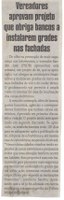 Vereadores aprovam projeto que obriga bancos a instalarem grades nas fachadas. Jornal Correio da Cidade, Conselheiro Lafaiete ,02 jun. 2018 a 08 jun. 2018, 1424ª ed., Caderno Política, p. 4.