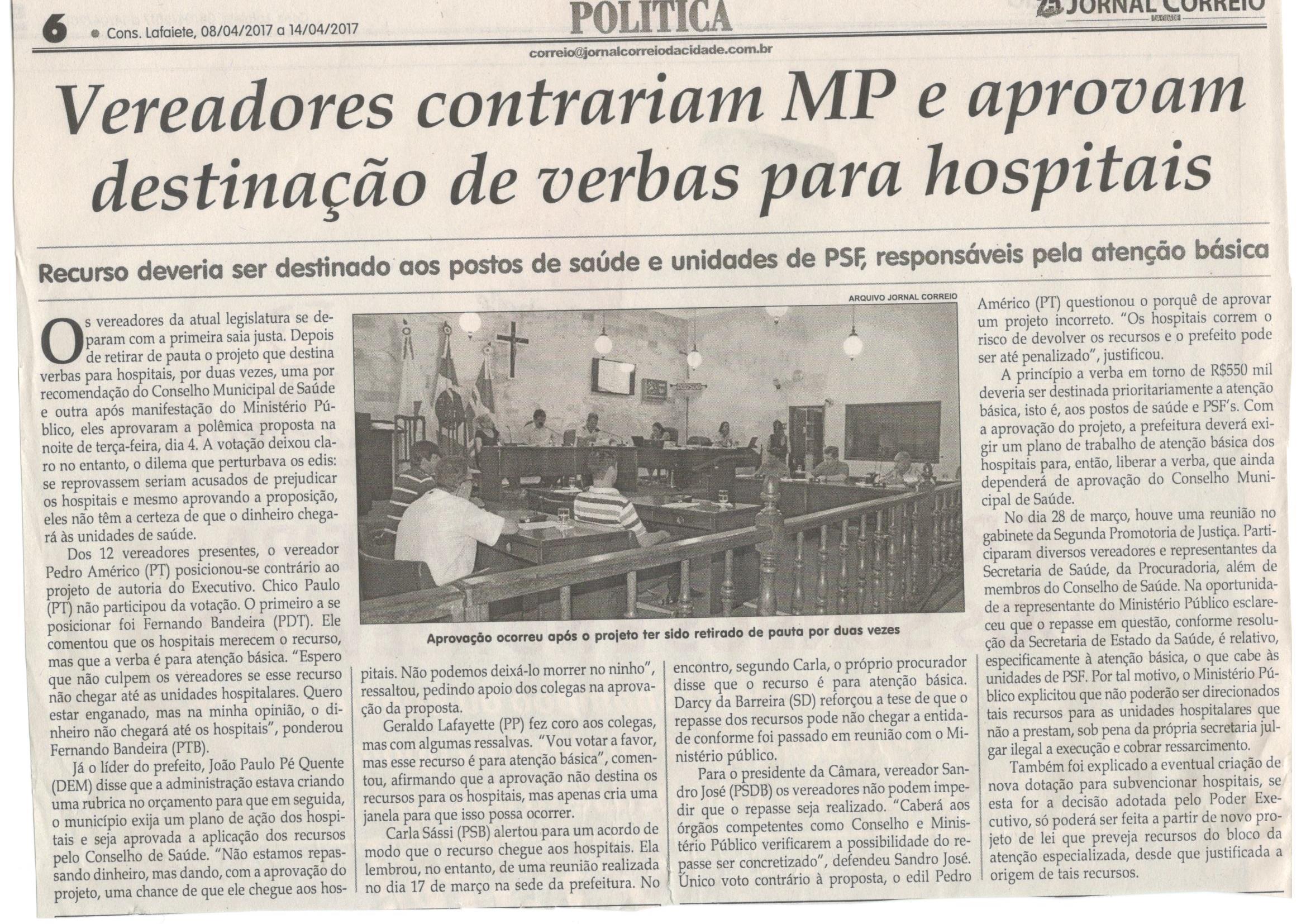 Vereadores contrariam MP e aprovam destinação de verbas para hospitais. Jornal Correio da Cidade, Conselheiro Lafaiete, 08 abr. 2017 a 14 abr. 2017, 1364ª ed., Caderno Política,p. 6.