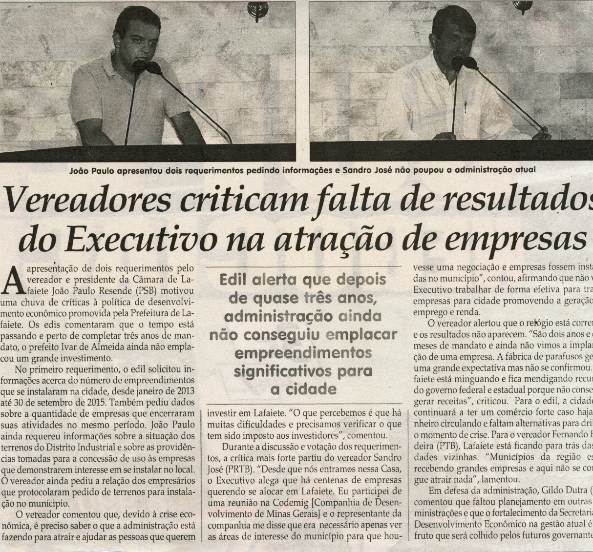 Vereadores criticam falta de resultados do Executivo na atração de empresas. Jornal Correio da Cidade, Conselheiro Lafaiete, 24 out. 2015, 1288ª ed., Política, p. 4.