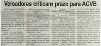 Vereadores criticam prazo para a ACVB. Correio de Minas, Conselheiro Lafaiete, 19 set. 2015, 418ª ed., ano XIII, p. 5.