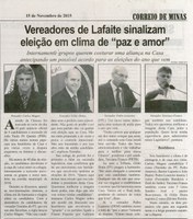 Vereadores de Lafaiete sinalizam eleição em clima de paz e amor. Correio de Minas, Conselheiro Lafaiete, 15 nov. 2015, 419ª ed., Ano XIII, p. 4.