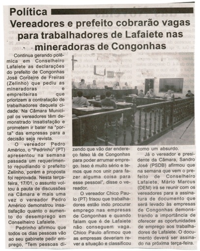 Vereadores e prefeito cobrarão vagas para trabalhadores de Lafaiete nas mineradoras de Congonhas. Jornal Expressão Regional Conselheiro Lafaiete. , 22 jan. 2017 a 28 jan. 2017, 459xªed., p. 5.