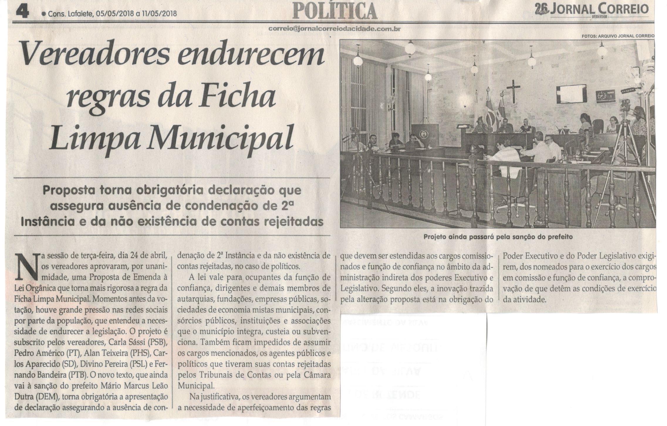 Vereadores endurecem regras da Ficha Limpa Municipal. Jornal Correio da Cidade, Conselheiro Lafaiete ,05 mai. 2018 a 11 mai. 2018, 1420ª ed., Caderno Política, p. 4.