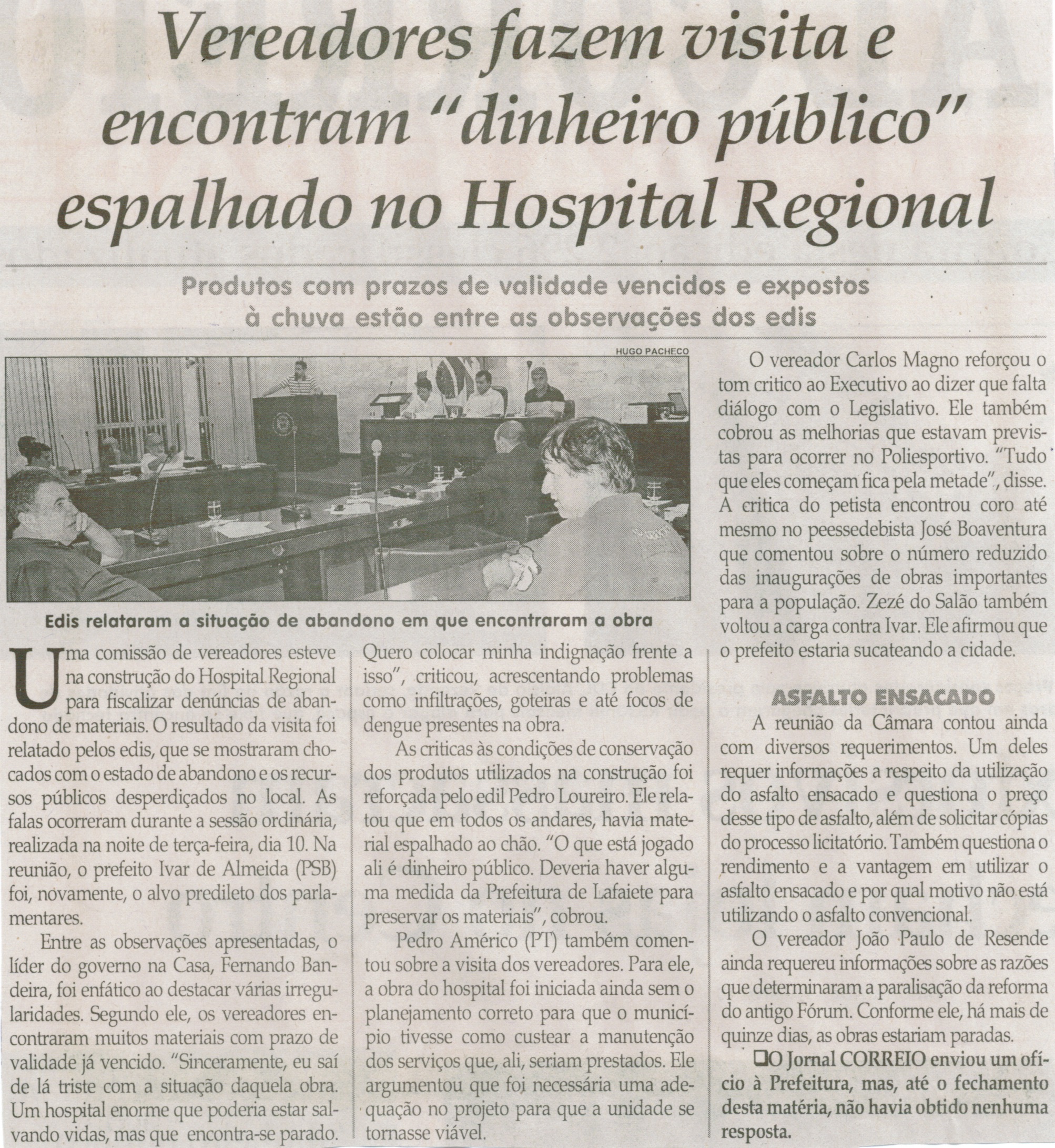 Vereadores fazem visita e encontram "dinheiro público" espalhado no Hospital Regional. Jornal Correio da Cidade, Conselheiro Lafaiete, 14 mar. 2015, p. 02.
