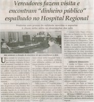 Vereadores fazem visita e encontram "dinheiro público" espalhado no Hospital Regional. Jornal Correio da Cidade, Conselheiro Lafaiete, 14 mar. 2015, p. 02.