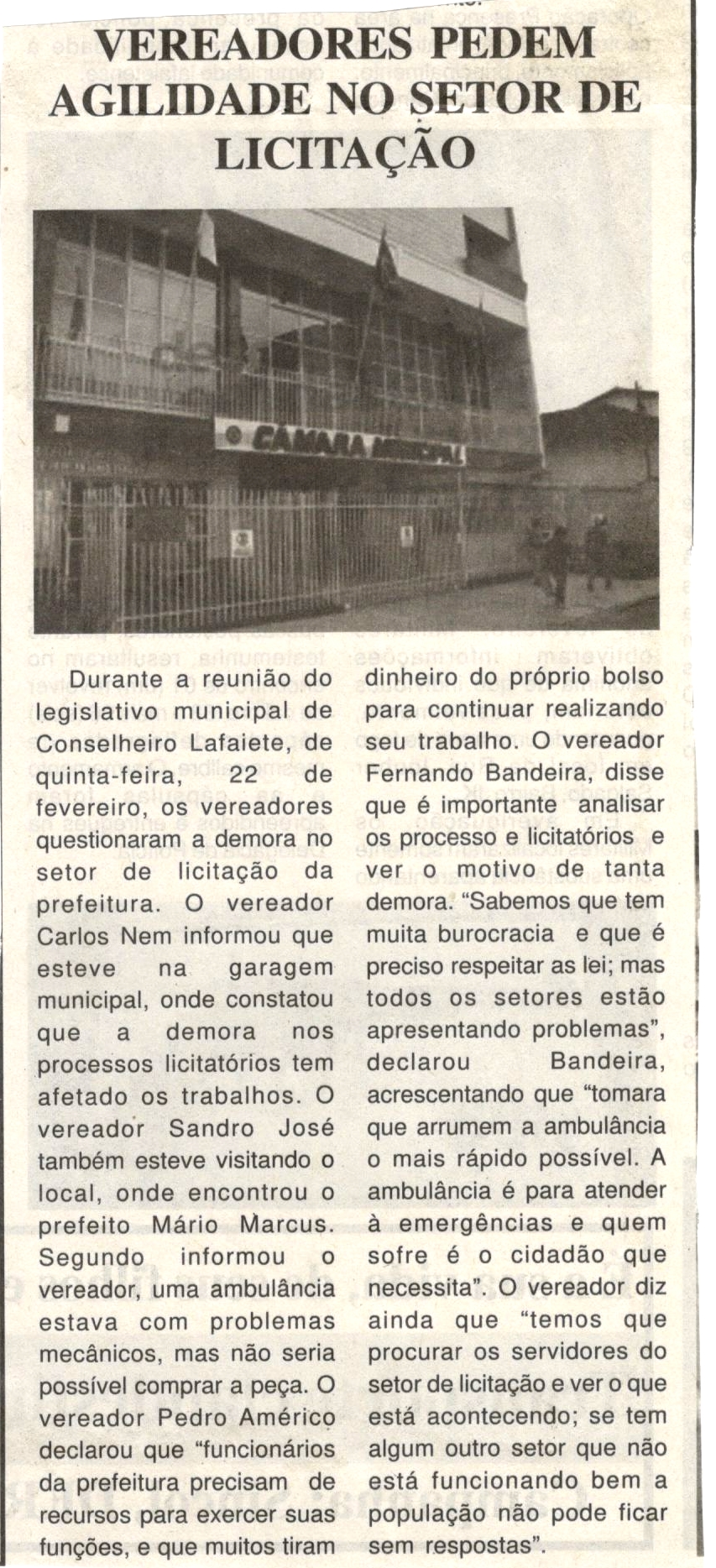 Vereadores pedem agilidade no setor de licitação. Jornal Gazeta, Conselheiro Lafaiete, 03 mar. 2018 a 10 mar. 2018, 942ª ed., Caderno Gerais, p. 10.