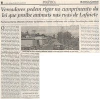 Vereadores pedem rigor no cumprimento da lei que proíbe animais nas ruas de Lafaiete. Jornal Correio da Cidade, 31 ago. a 06 set, 1489ª ed., Caderno Política, p. 6..