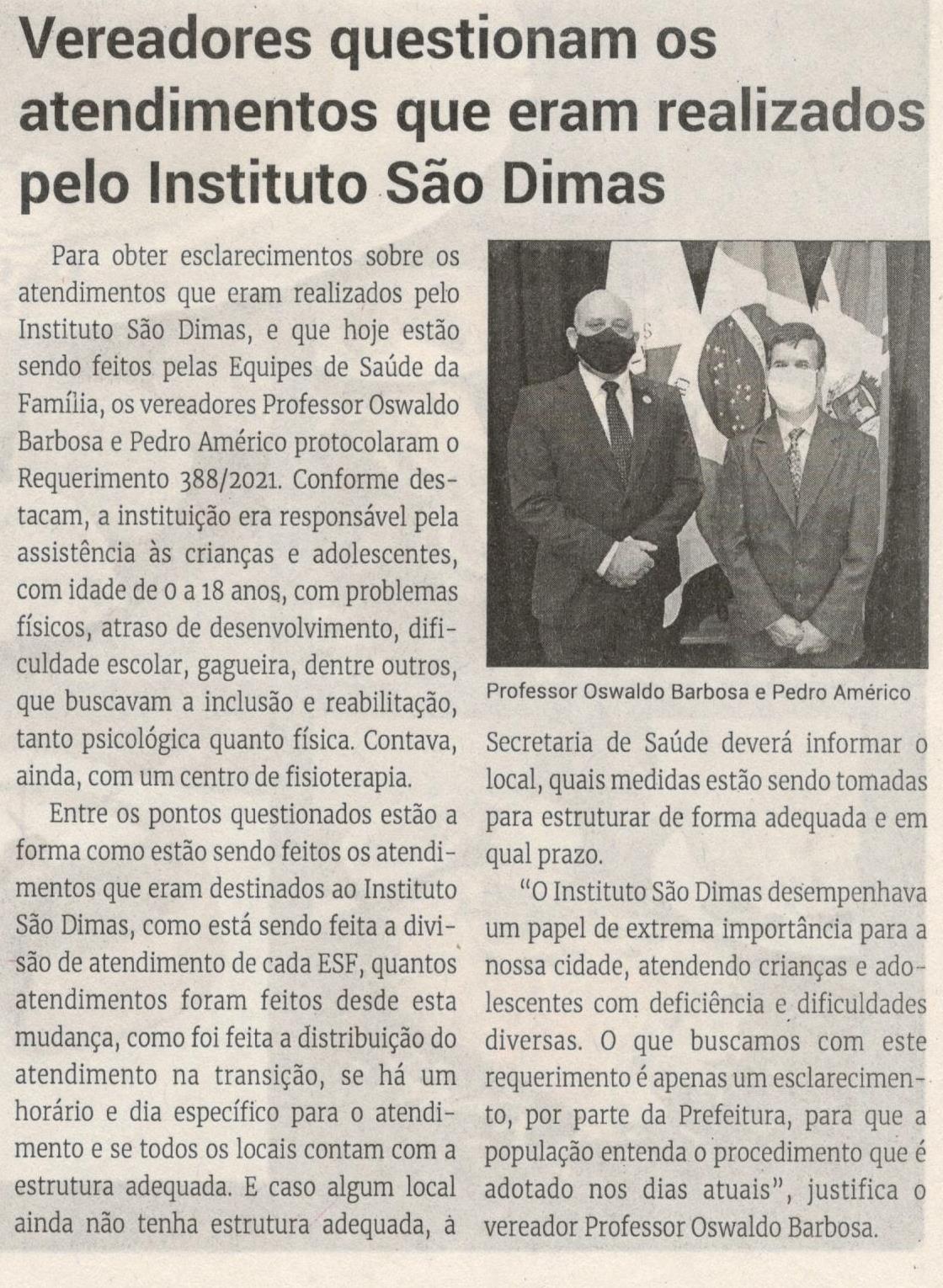 Vereadores questionam os atendimentos que eram realizados pelo Instituto São Dimas. Jornal Correio, Conselheiro Lafaiete, 04 Setembro 2021, 1592ª ed., Caderno política, p. 06.