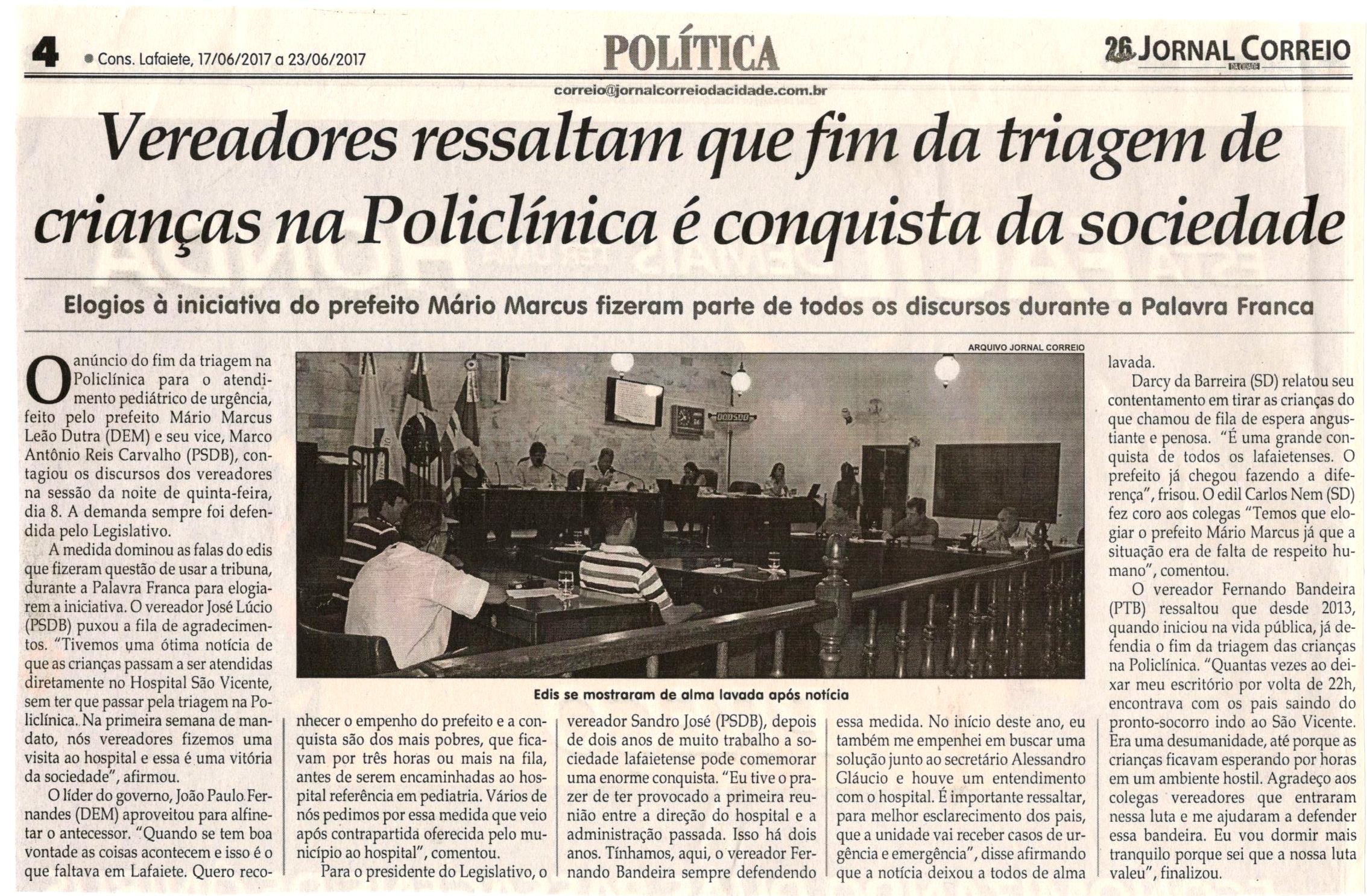 Vereadores ressaltam que fim da triagem de crianças na Policlínica é conquista da sociedade. Jornal Correio da Cidade, Conselheiro Lafaiete, 17 jun. 2017 a 23 jun. 2017, 1374ª ed., Caderno Política,p. 4.
