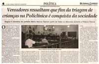 Vereadores ressaltam que fim da triagem de crianças na Policlínica é conquista da sociedade. Jornal Correio da Cidade, Conselheiro Lafaiete, 17 jun. 2017 a 23 jun. 2017, 1374ª ed., Caderno Política,p. 4.