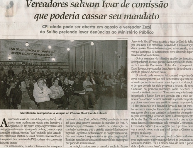  Vereadores salvam Ivar de comissão que poderia cassar seu mandato. Jornal Correio da Cidade, Conselheiro Lafaiete, 18 jul. 205, 1274ª ed., p.2.