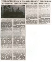 Vereadores usam a "palavra franca" para falar das dificuldades enfrentadas pela população. Jornal Nova Gazeta, Conselheiro Lafaiete. 21 jan. 2017 a 27 jan. 2017, 901ªed, ano xxx ., p. 10 Caderno Gerais.