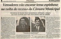 Vereadores vão encarar tema espinhoso na volta do recesso da Câmara Municipal. Jornal Correio da Cidade, 21 jul. 2018 a 27 jul. 2018. 1431ª ed., Caderno Política, p. 6.