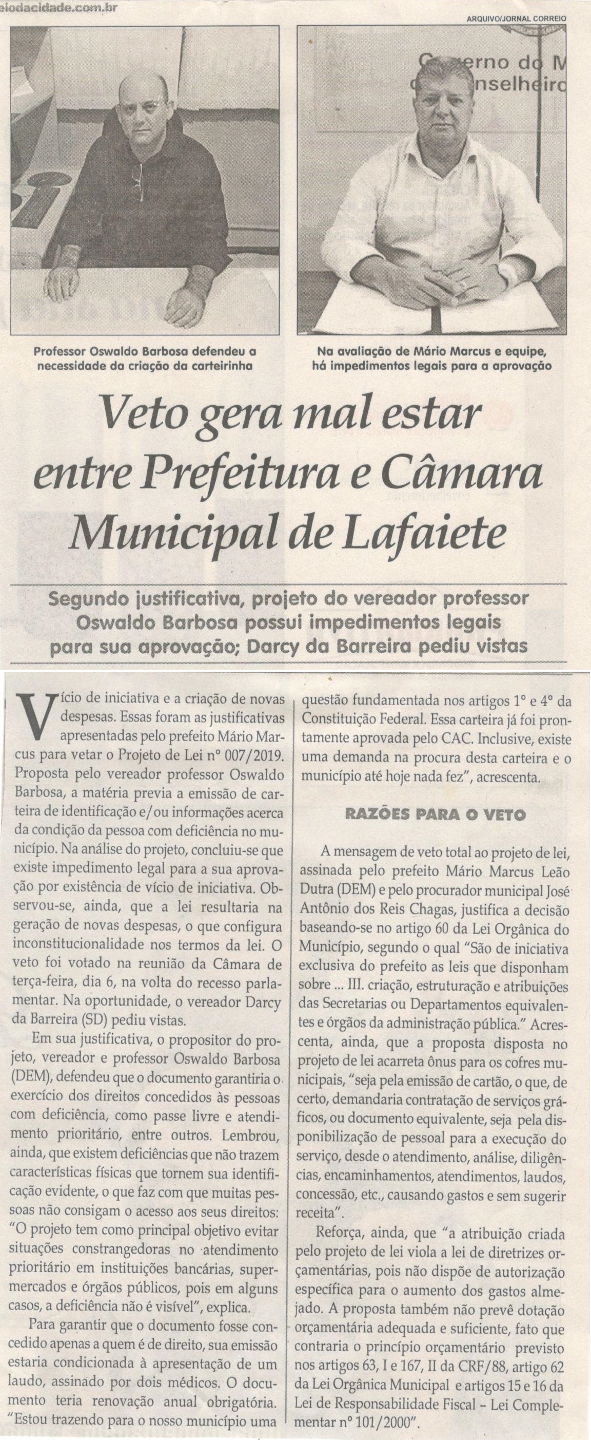 Veto gera mal estar entre Prefeitura e Câmara Municipal de Lafaiete. Jornal Correio da Cidade, 10 ago. a 16 ago, 1486ª ed., Caderno Política, p. 4.