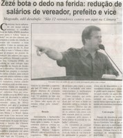 Zezé bota o dedo na  ferida: redução de salários de vereador, prefeito e vice: magoago edil desabafa: "São 12 vereadores contra um aqui na Câmara". Jornal Correio de Minas, Conselheiro Lafaiete, 15 ago. 2015, p. 02.