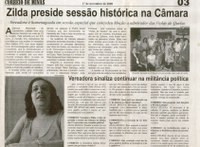 Zilda preside sessão histórica na Câmara: vereadora é homenageada em sessão especial que concedeu Moção a admirador das Violas de Queluz. Correio de Minas, Conselheiro Lafaiete, 1º nov. 2008, p .03.