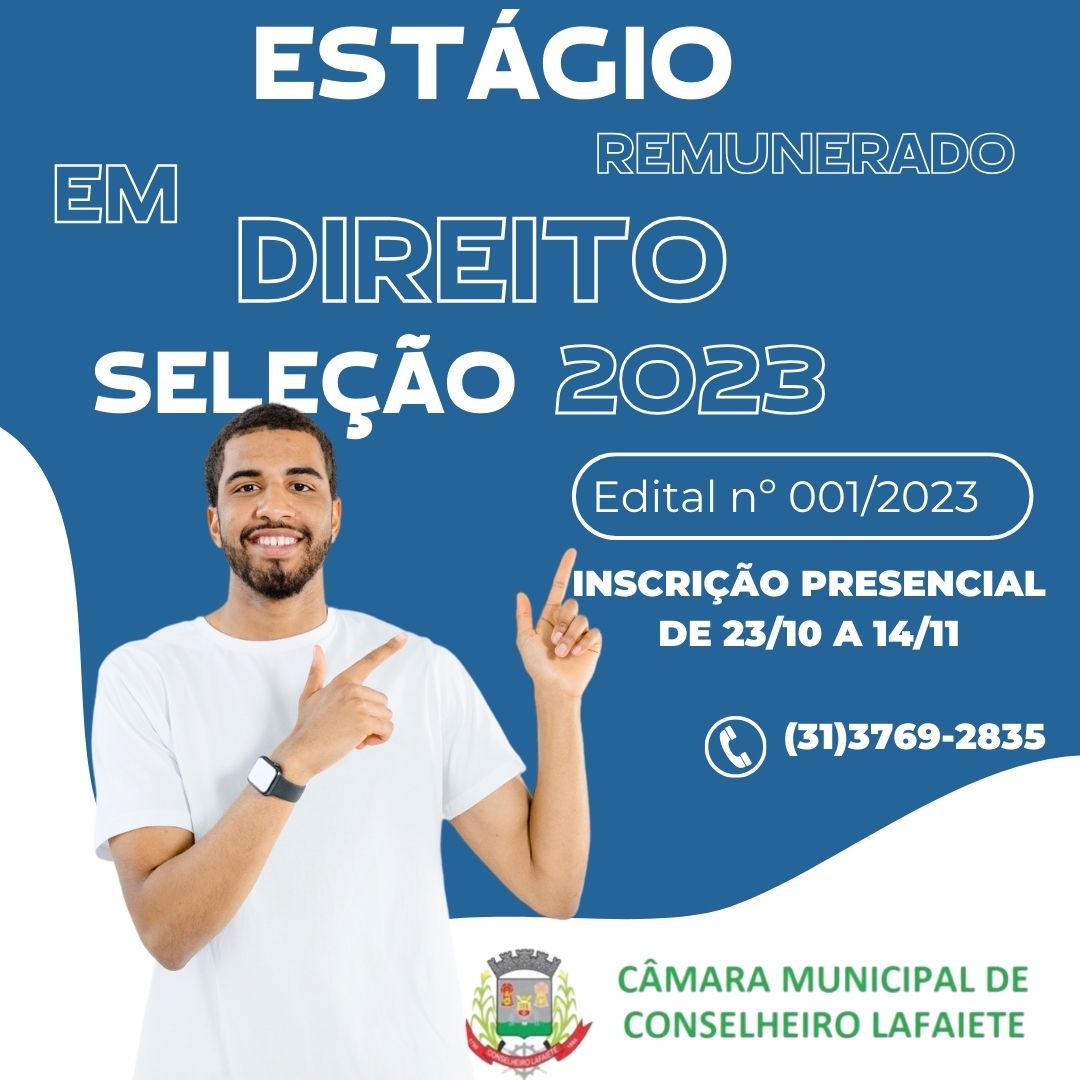 CÂMARA ABRE PROCESSO SELETIVO PARA ESTÁGIO REMUNERADO A ESTUDANTES DO CURSO DE DIREITO